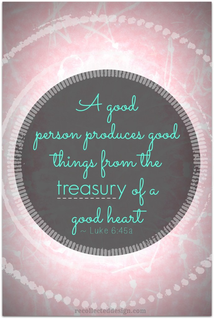 treasury of a good heart