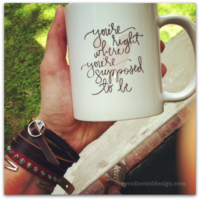 right where youre supposed to be