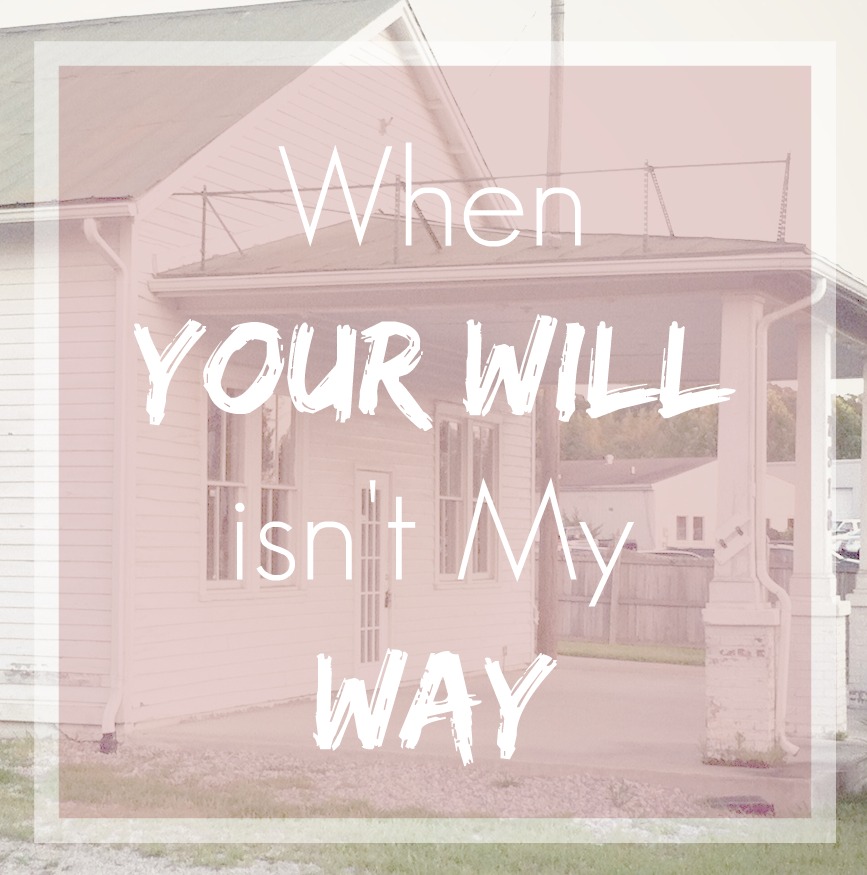 pink when your will isn't my way